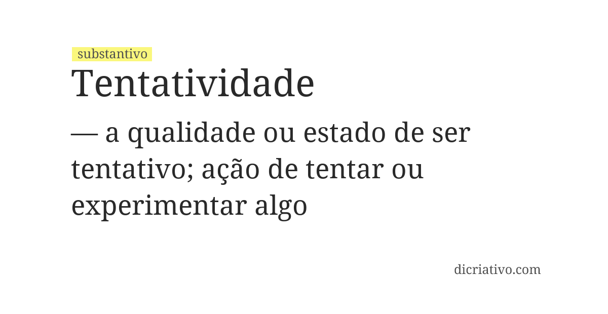 Significado de tentatividade