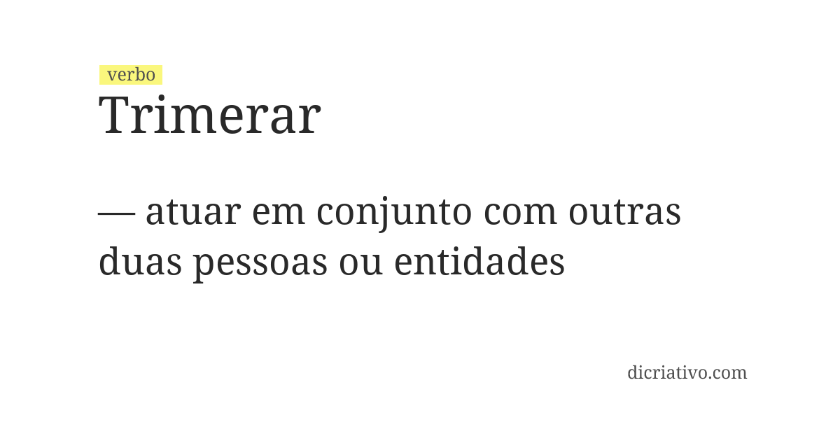 Significado de trimerar