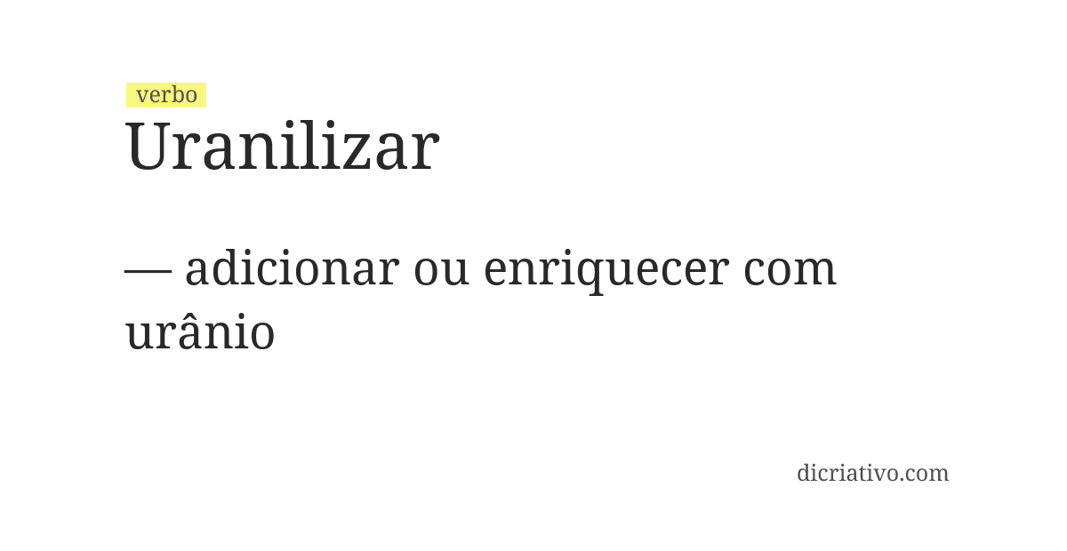 Significado de uranilizar