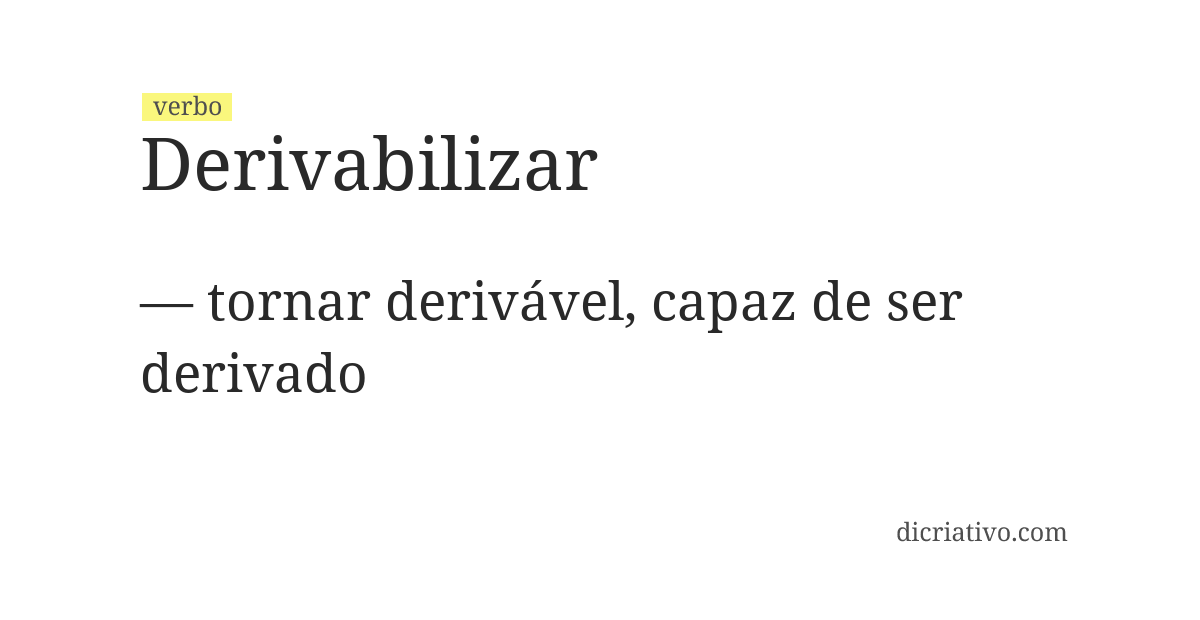 Significado de derivabilizar