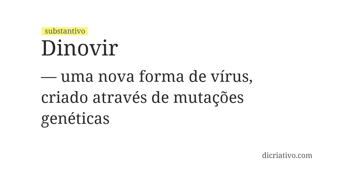 Significado de dinovir