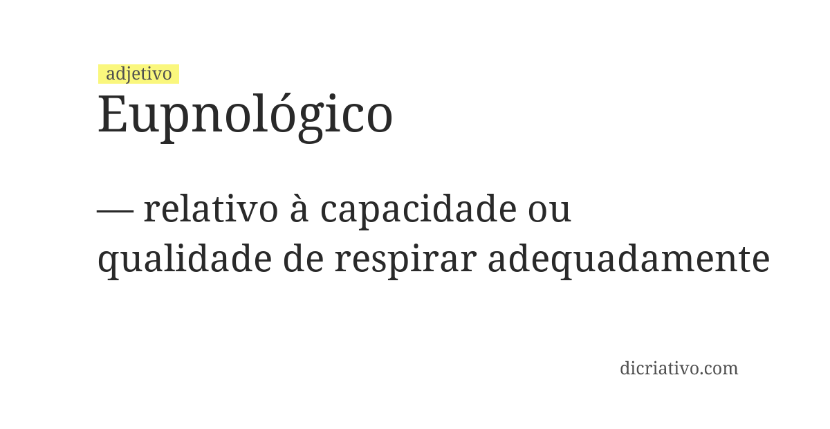 Significado de eupnológico