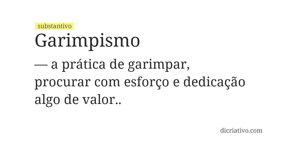 Significado de garimpismo