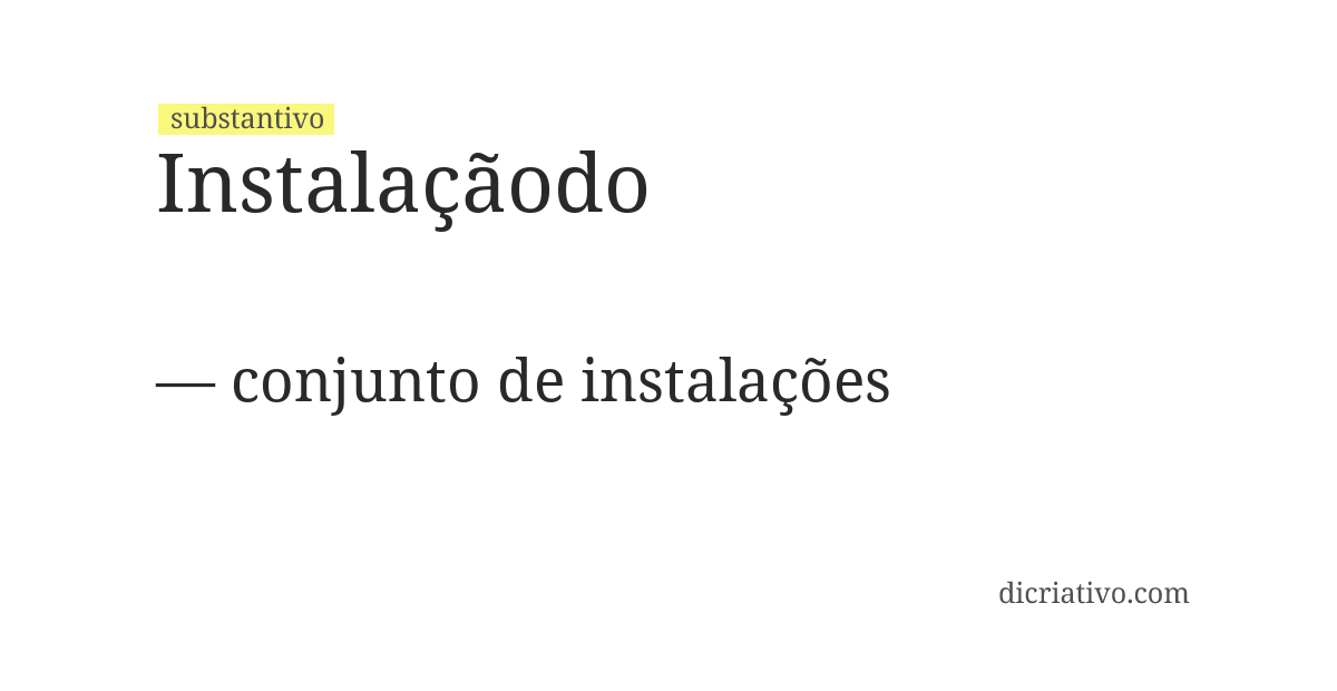 Significado de instalaçãodo