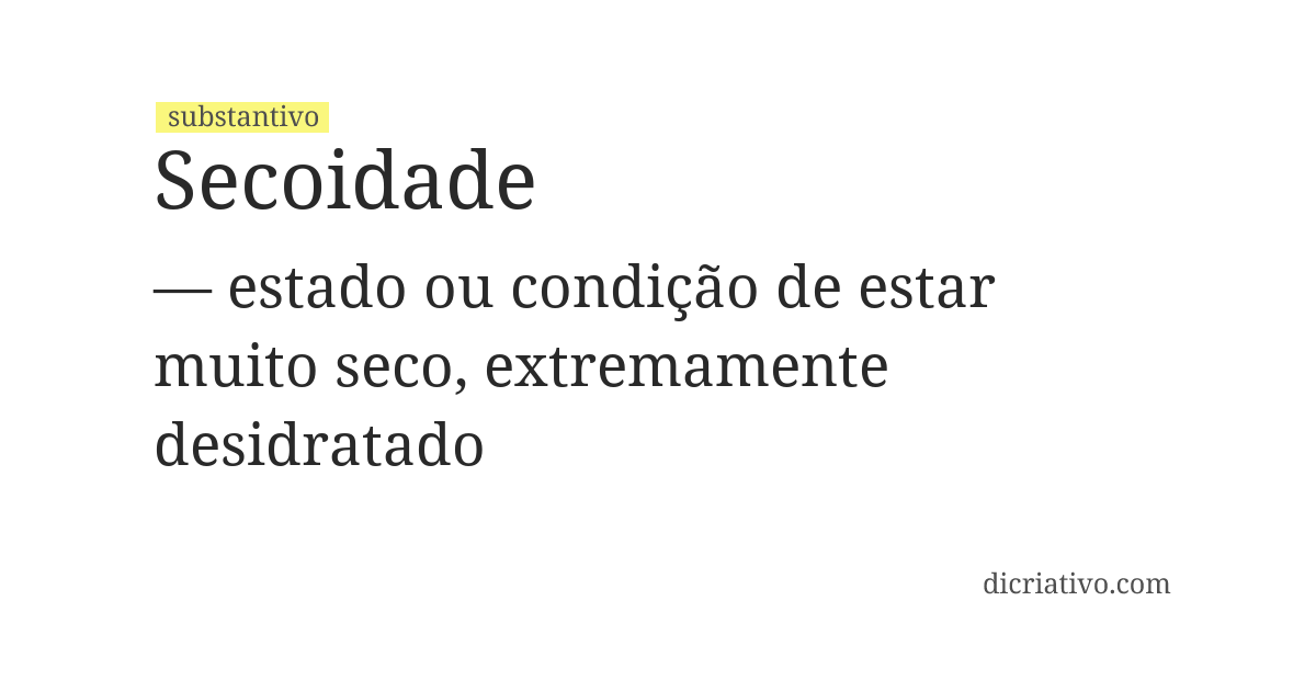 Significado de secoidade