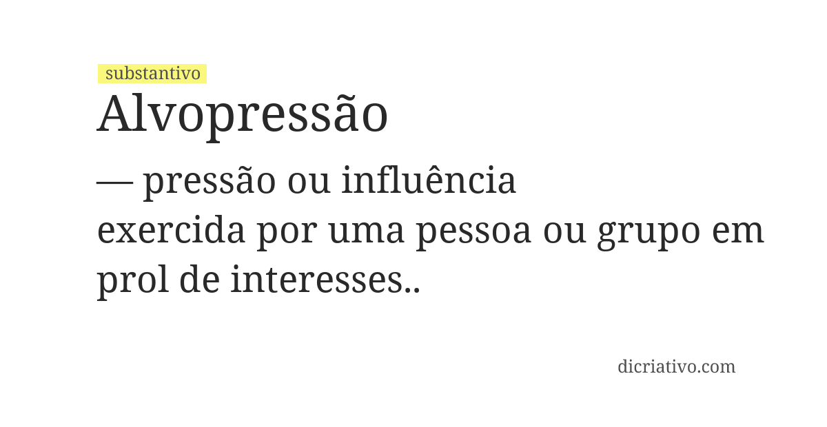 Significado de alvopressão