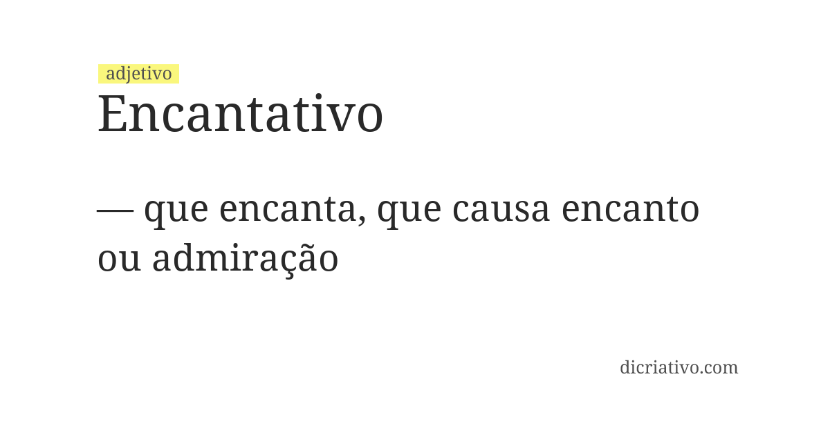 Significado de encantativo