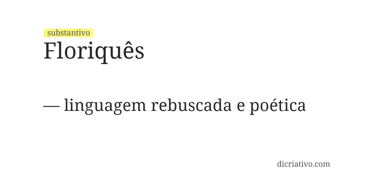 Significado de floriquês
