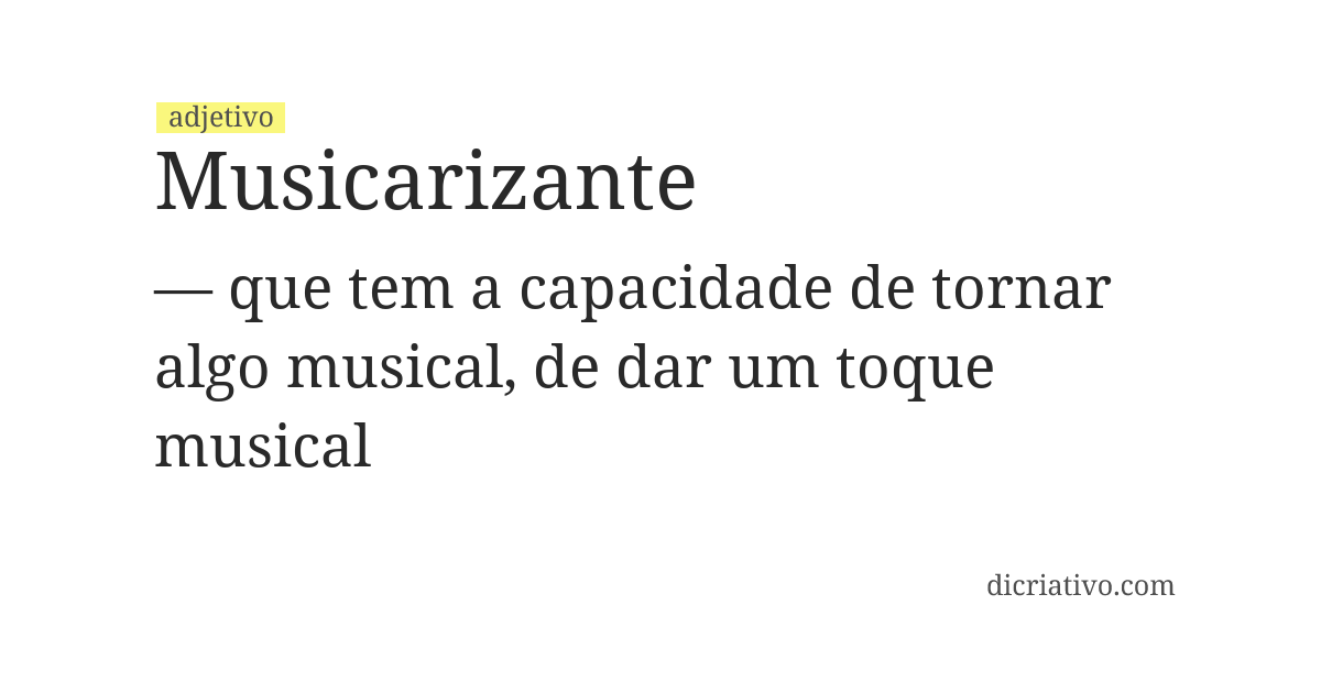 Significado de musicarizante