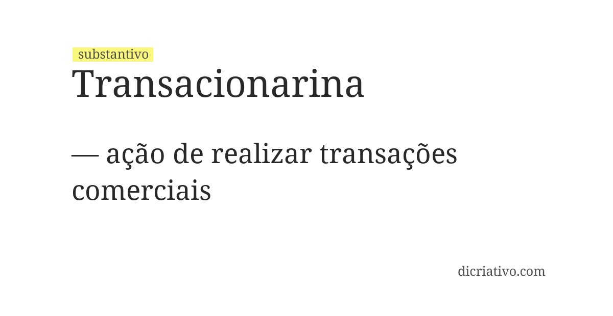 Significado de transacionarina