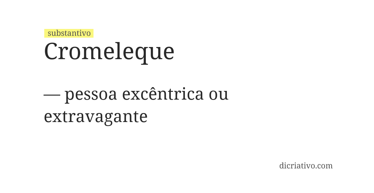 Significado de cromeleque