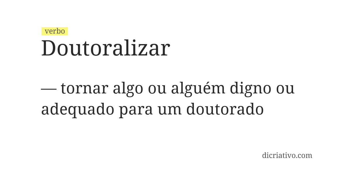 Significado de doutoralizar