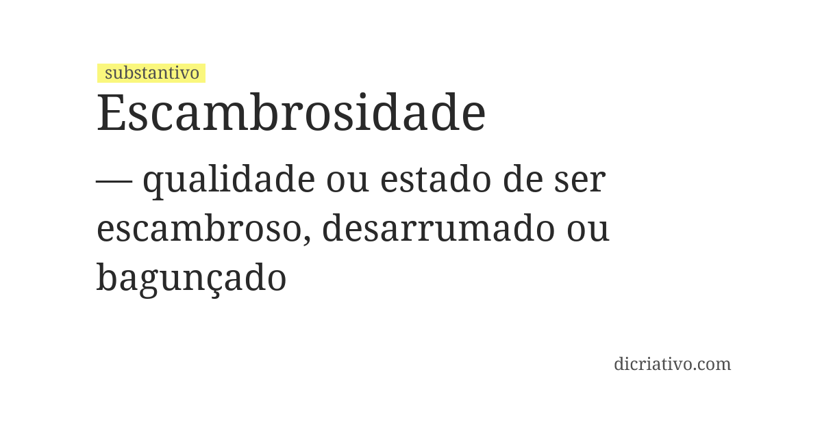 Significado de escambrosidade