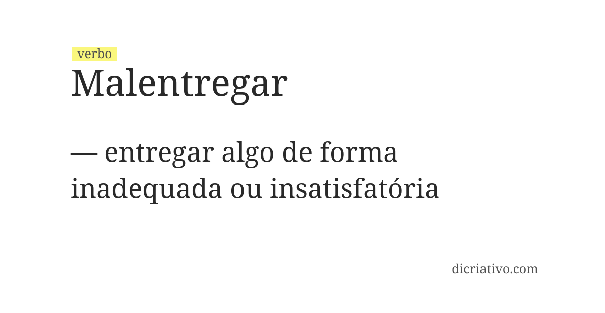 Significado de malentregar