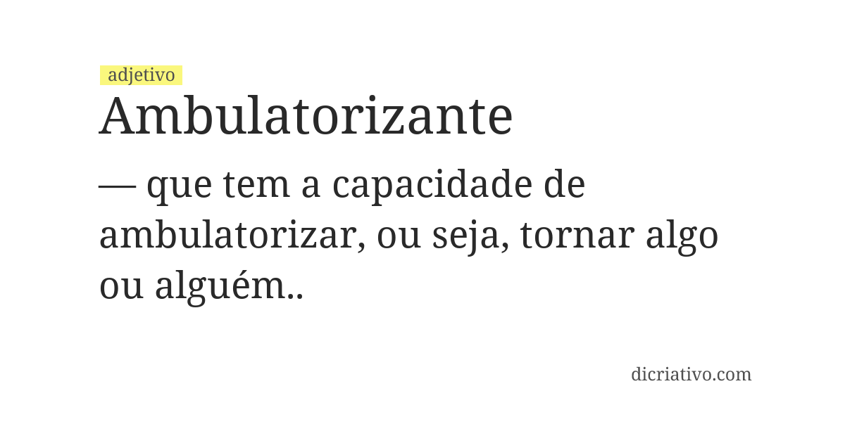 Significado de ambulatorizante