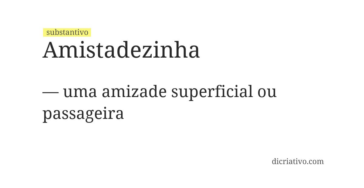 Significado de amistadezinha
