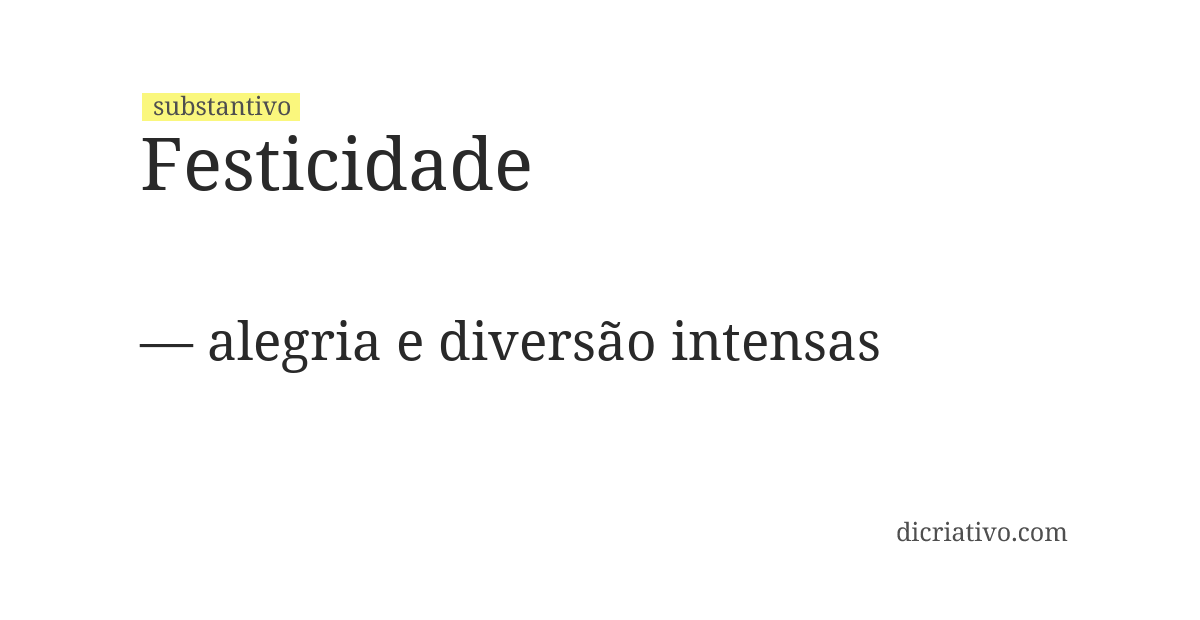 Significado de festicidade