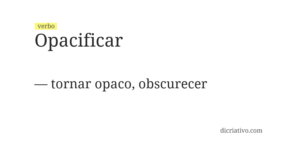 Significado de opacificar