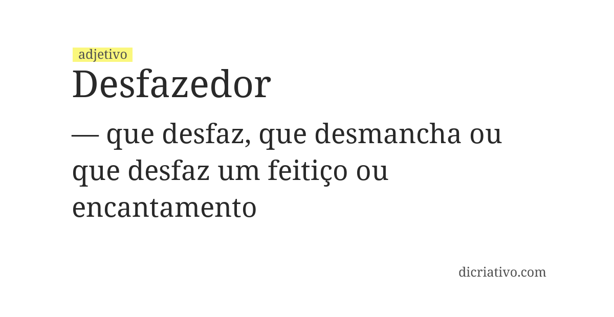 Significado de desfazedor