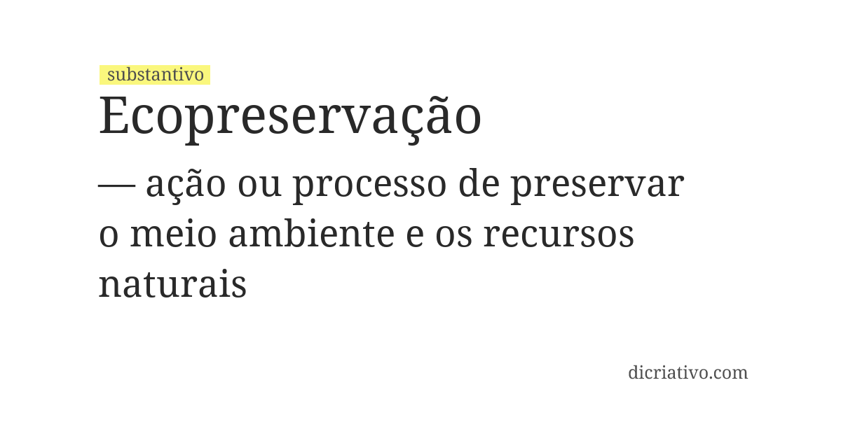 Significado de ecopreservação