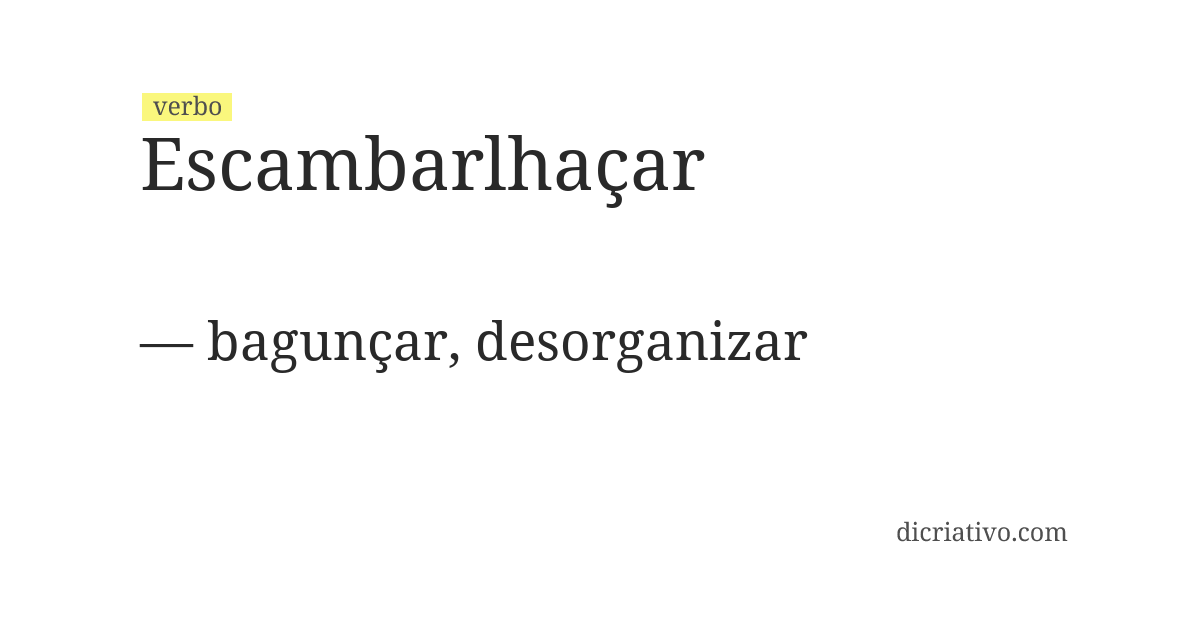 Significado de escambarlhaçar