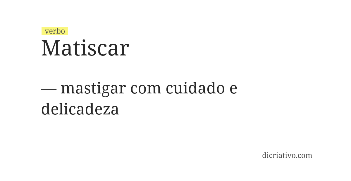 Significado de matiscar