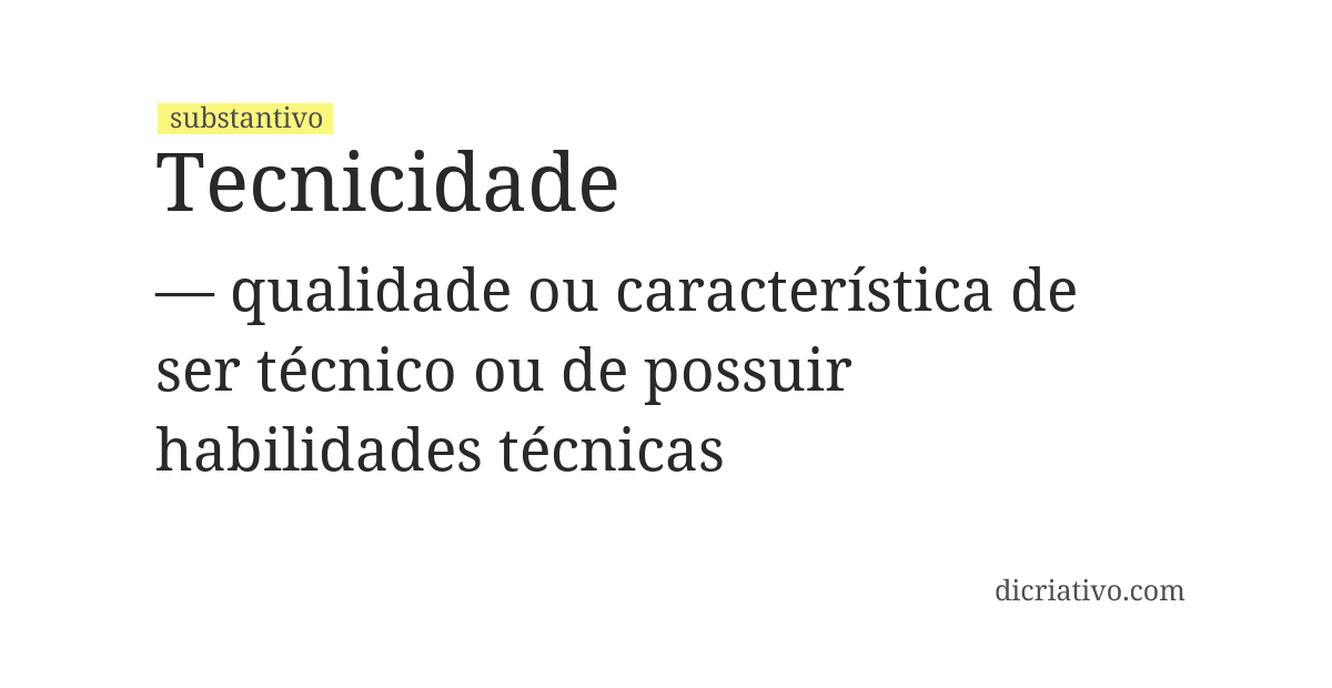 Significado de tecnicidade