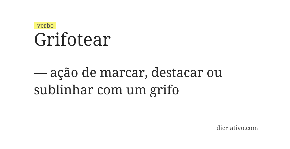 Significado de grifotear