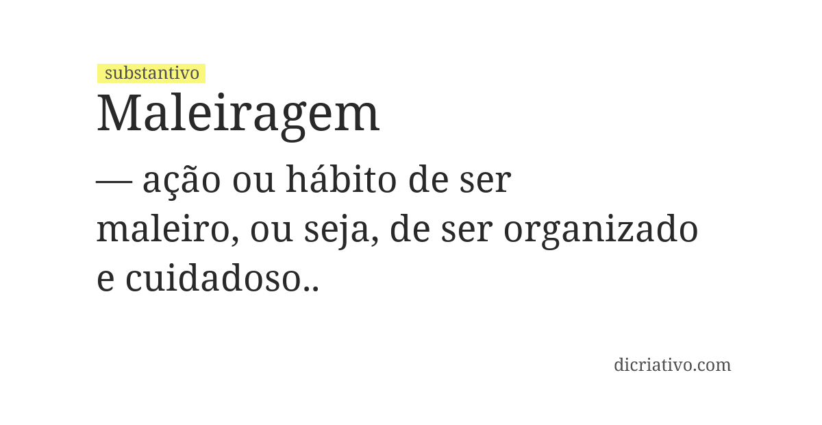 Significado de maleiragem