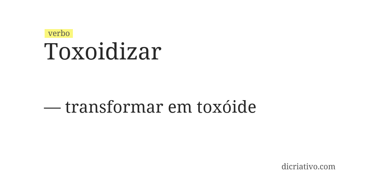 Significado de toxoidizar