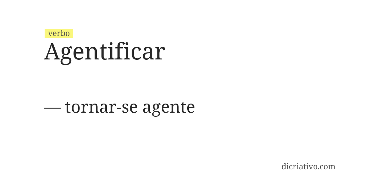 Significado de agentificar