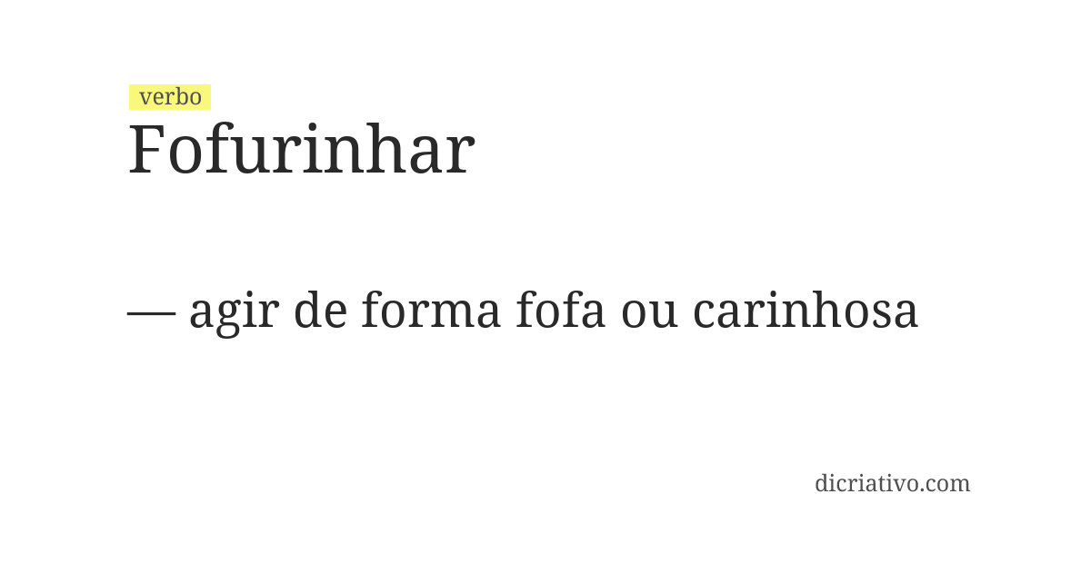 Significado de fofurinhar