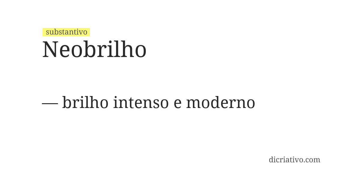 Significado de neobrilho