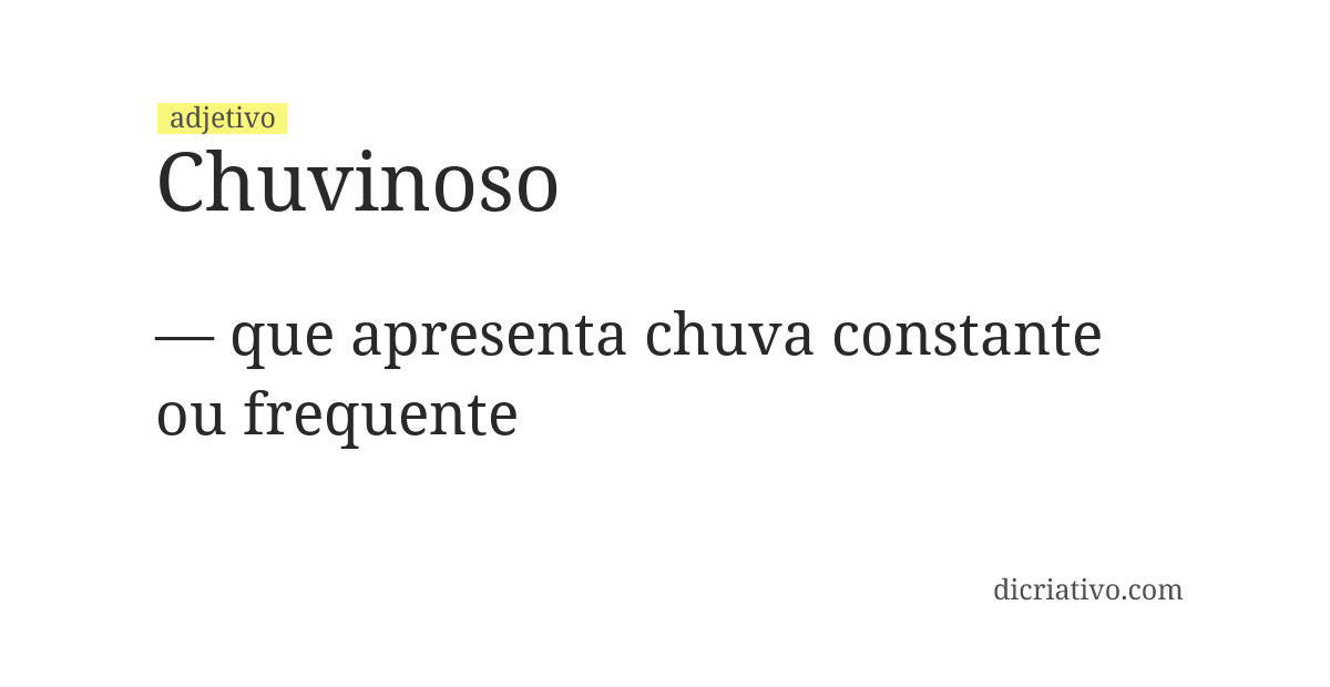 Significado de chuvinoso