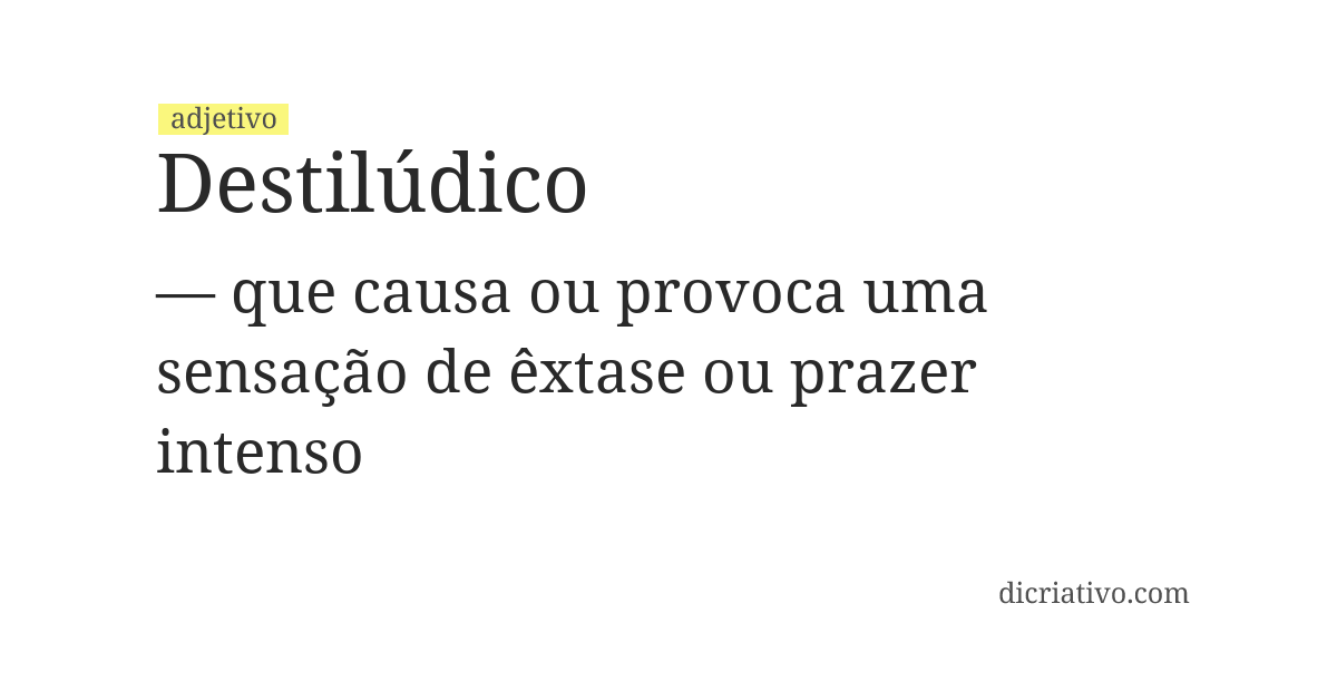 Significado de destilúdico