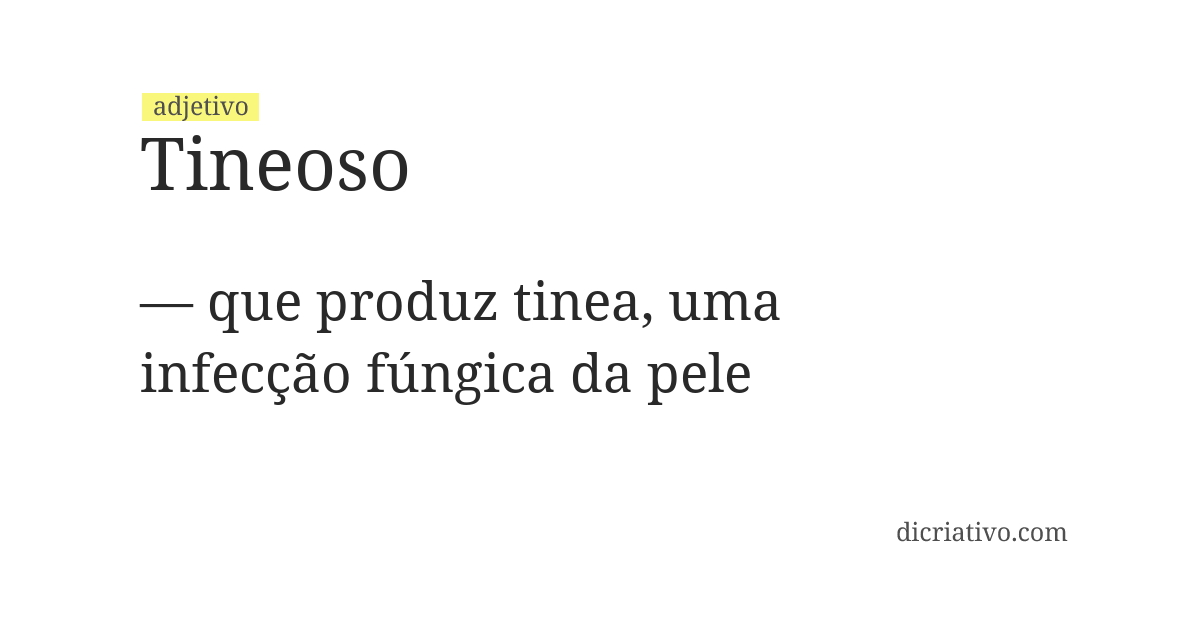 Significado de tineoso