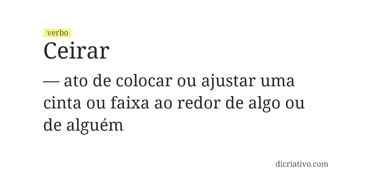 Significado de ceirar