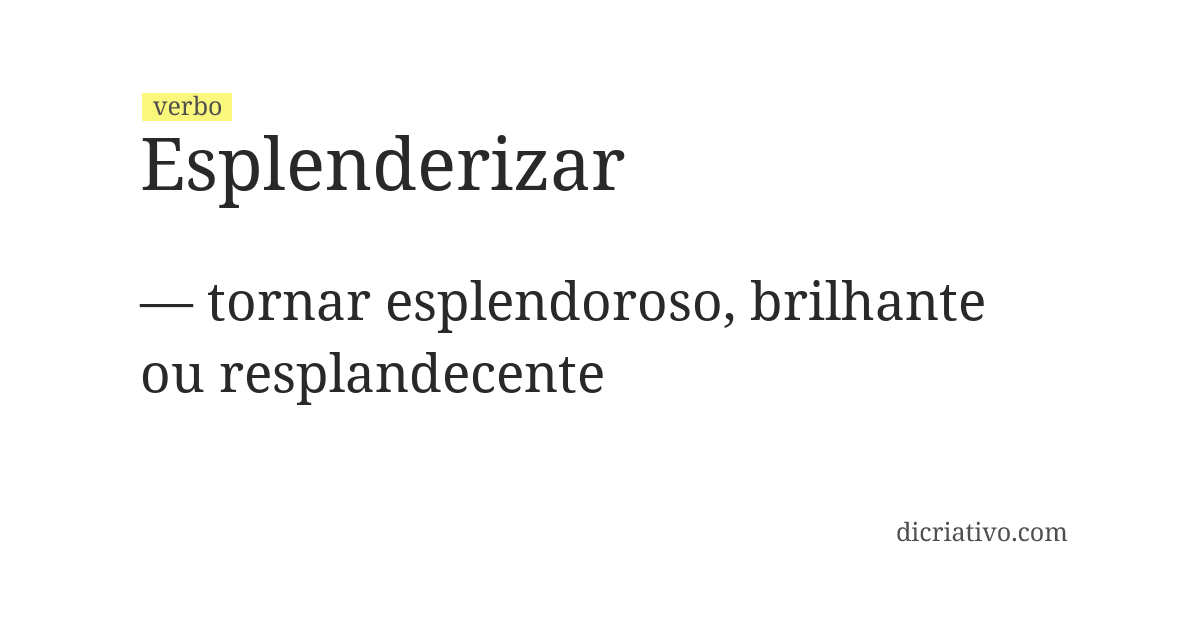 Significado de esplenderizar