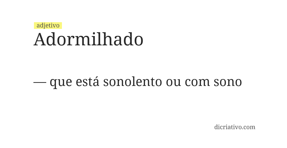 Significado de adormilhado