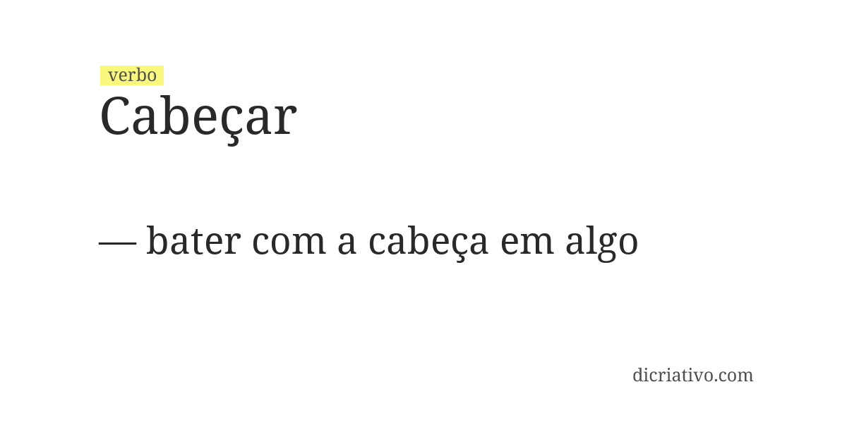 Significado de cabeçar