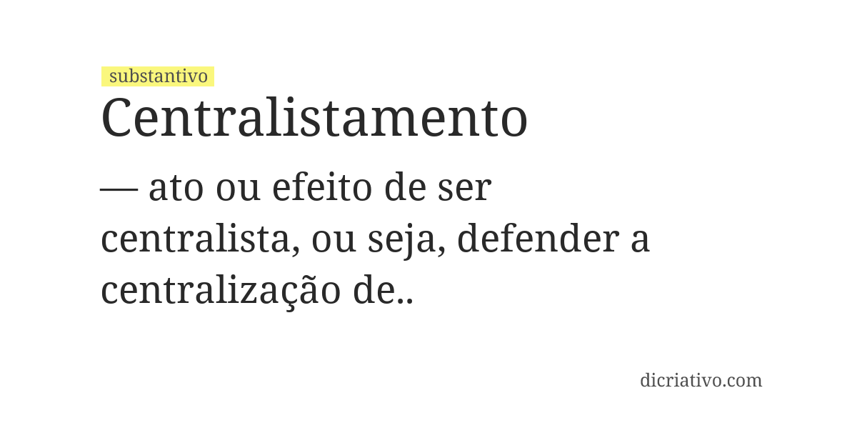 Significado de centralistamento