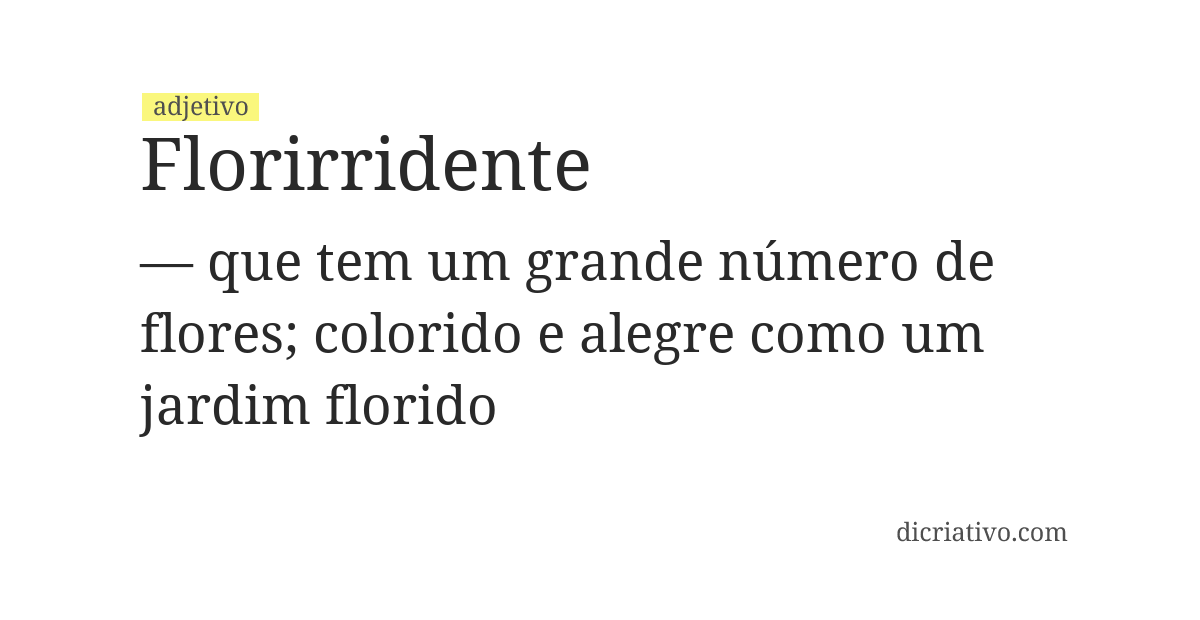 Significado de florirridente
