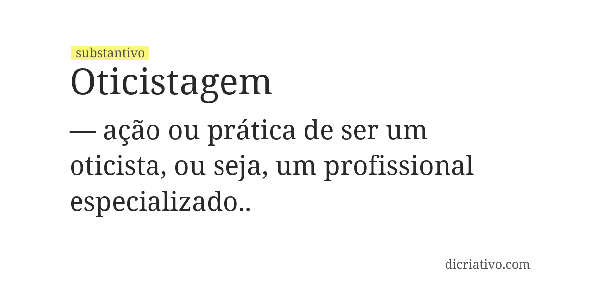 Significado de oticistagem