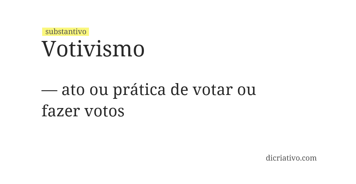 Significado de votivismo