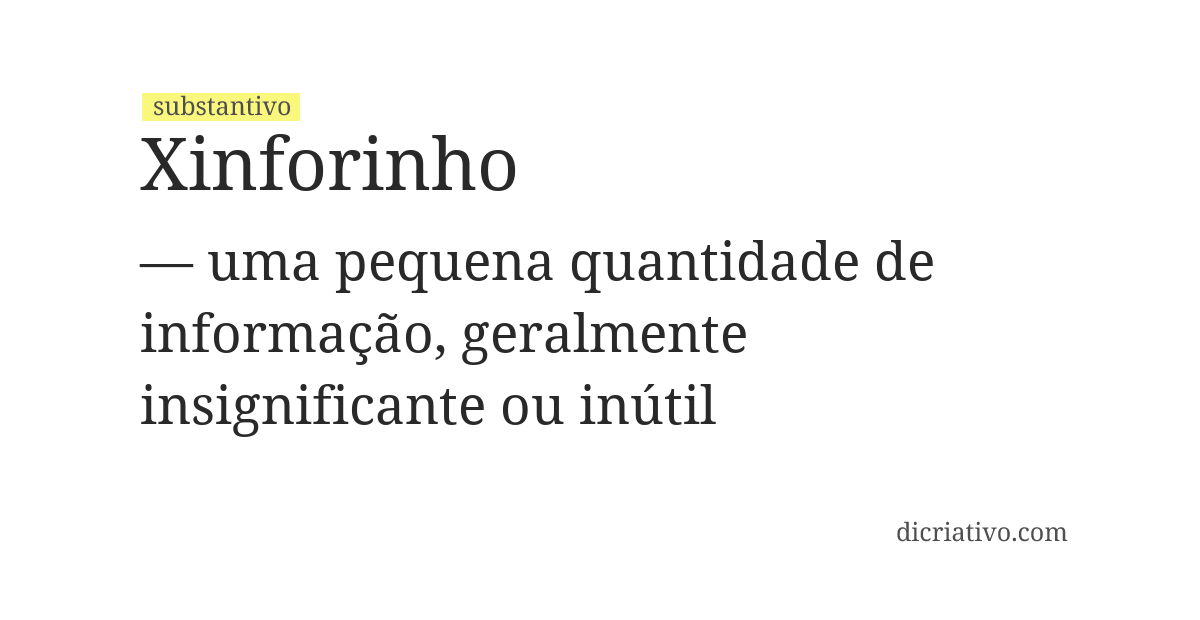 Significado de xinforinho