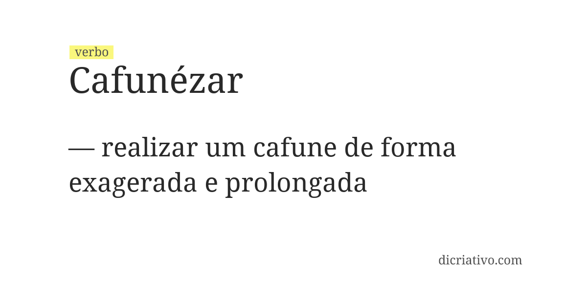 Significado de cafunézar