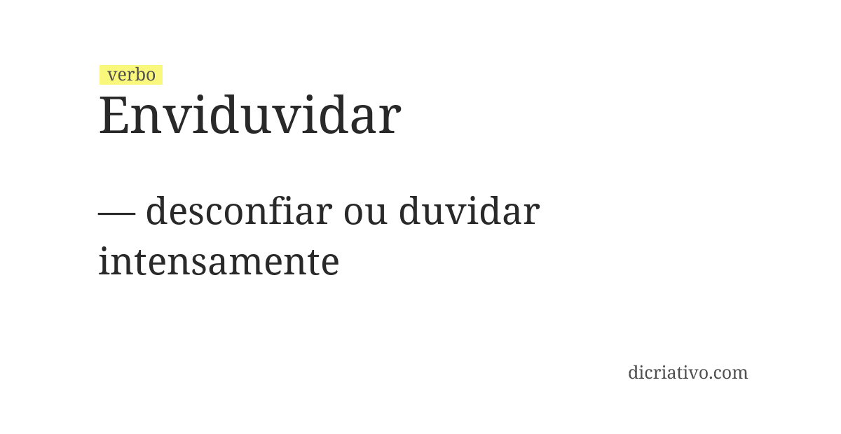 Significado de enviduvidar