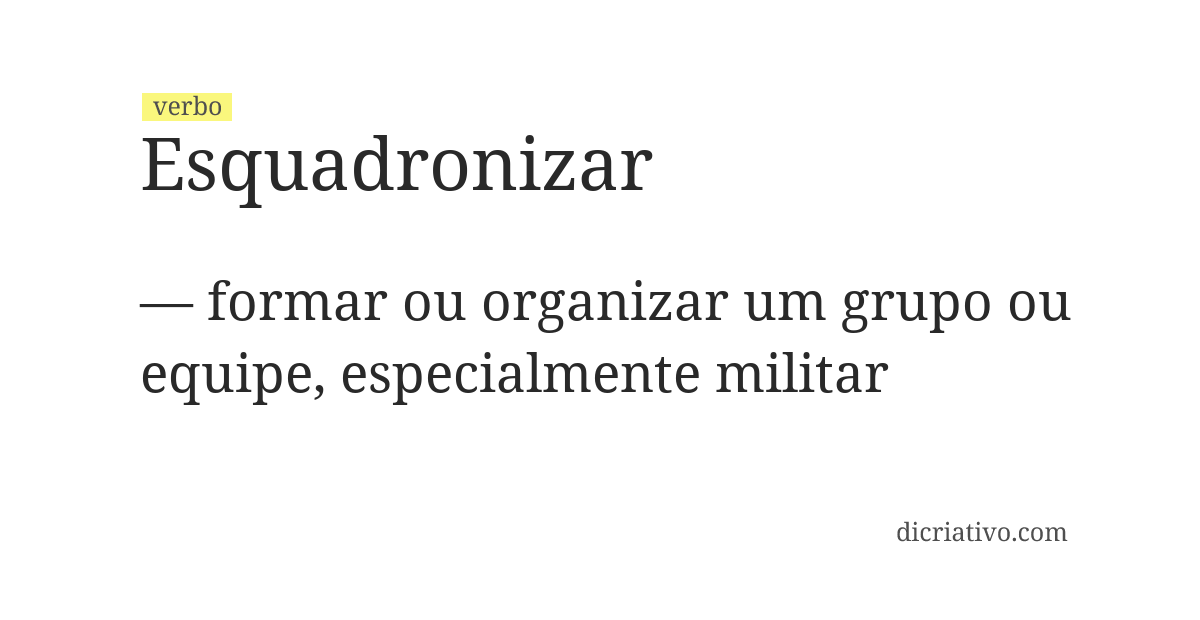 Significado de esquadronizar