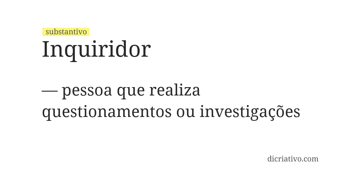 Significado de inquiridor