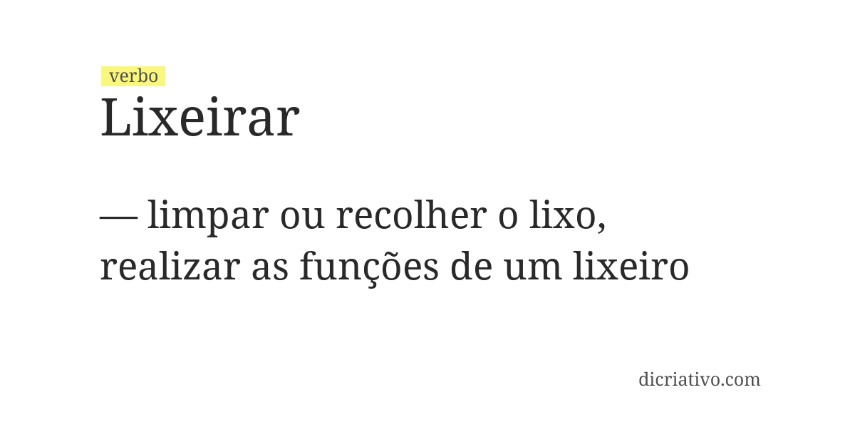 Significado de lixeirar